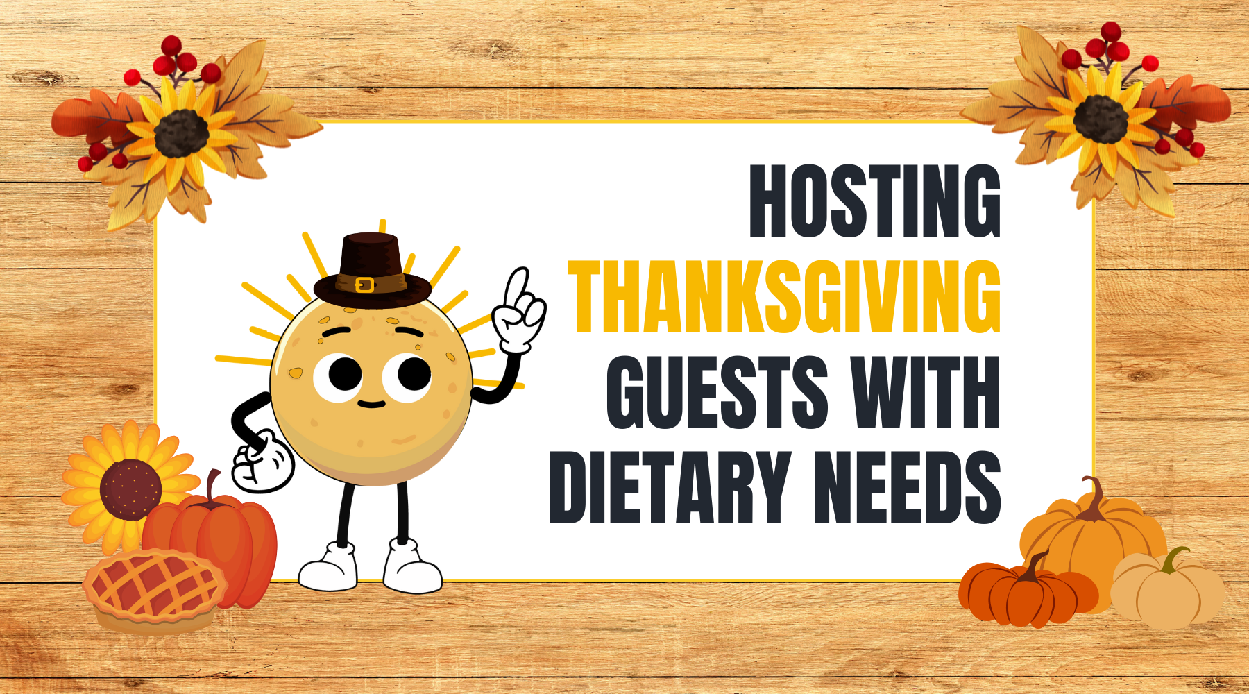 Hosting Thanksgiving Guests With Dietary Needs